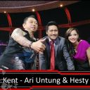 KENT - ARI UNTUNG & HESTY